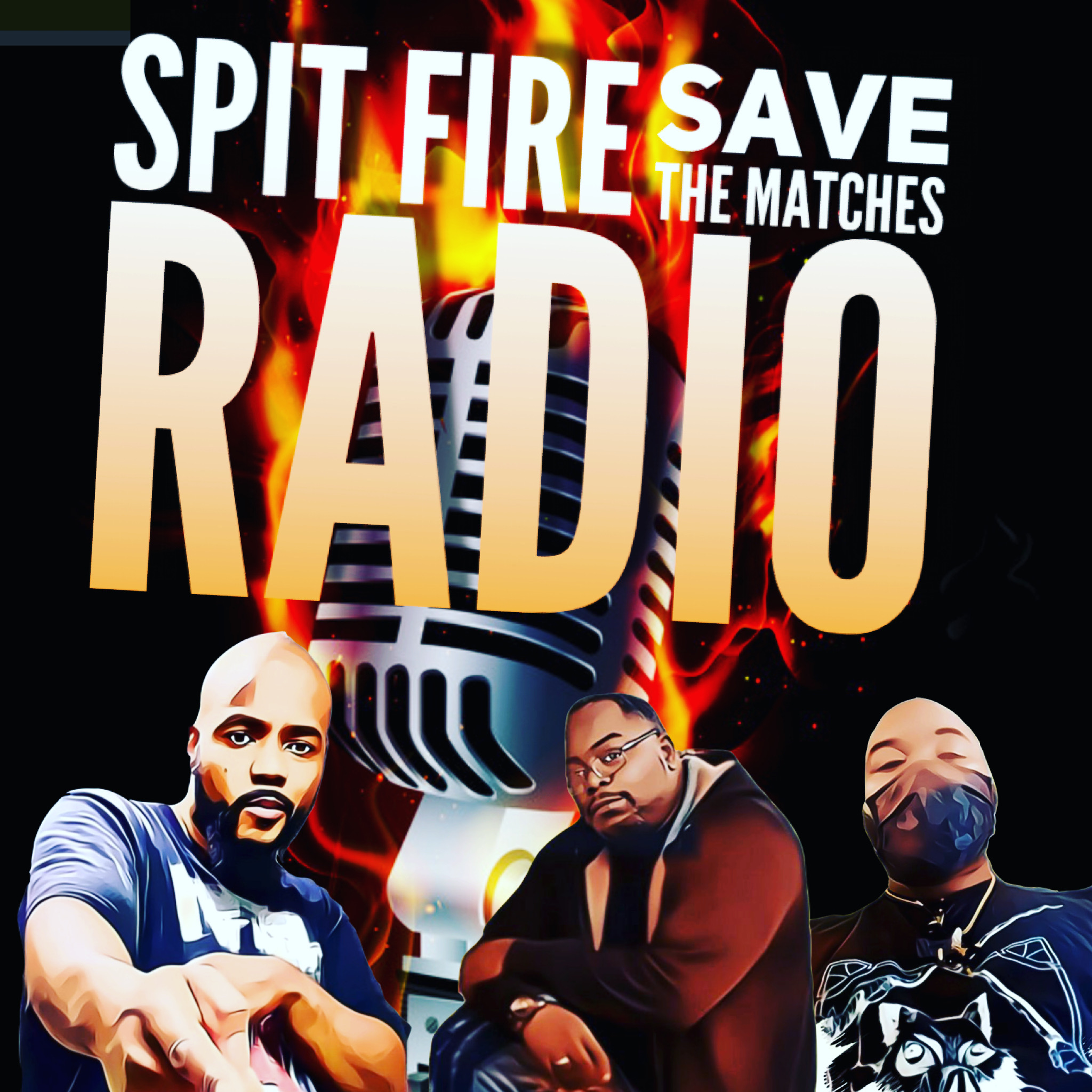 Spit Fire Save The Matches