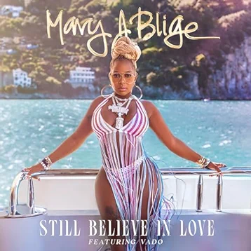 Mary J Blige - Still believe in love