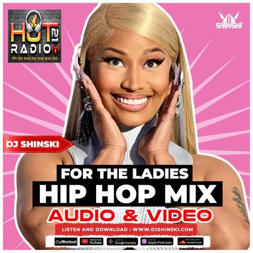 For The Ladies Hip Hop Mix